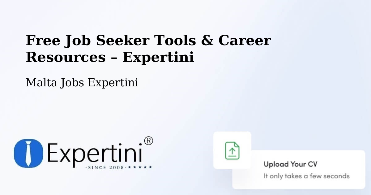 Free Job Seeker Tools & Career Resources – Marsaskala - Marsaskala, Malta Jobs Expertini