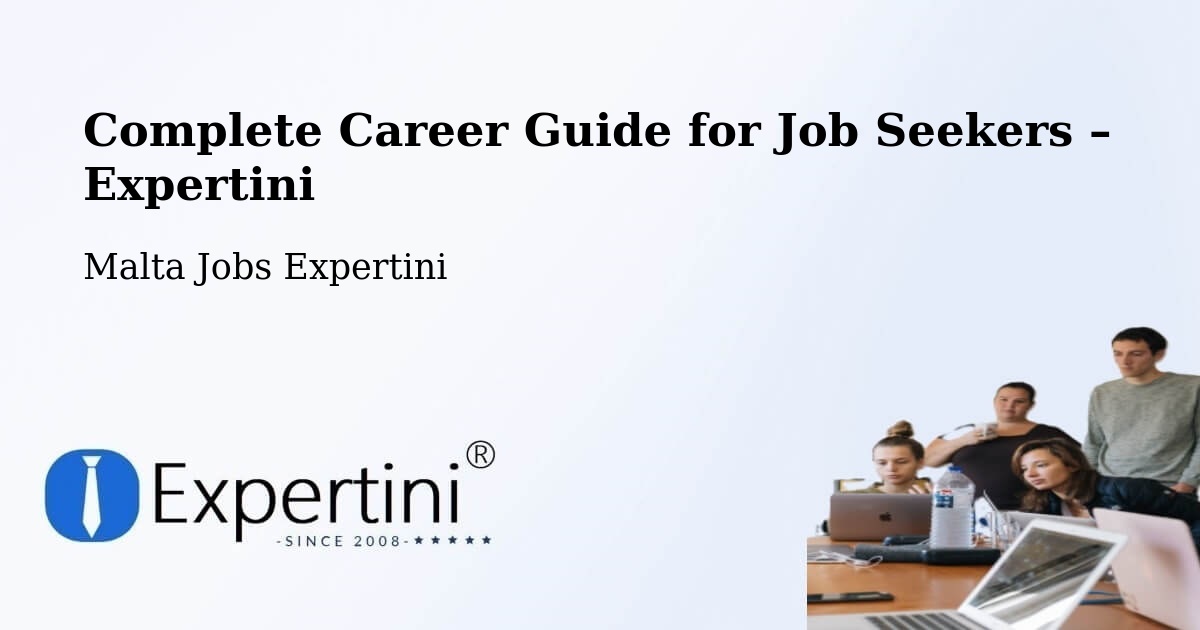 Career Guide for Job Seekers – Marsaskala - Marsaskala, Malta Jobs Expertini