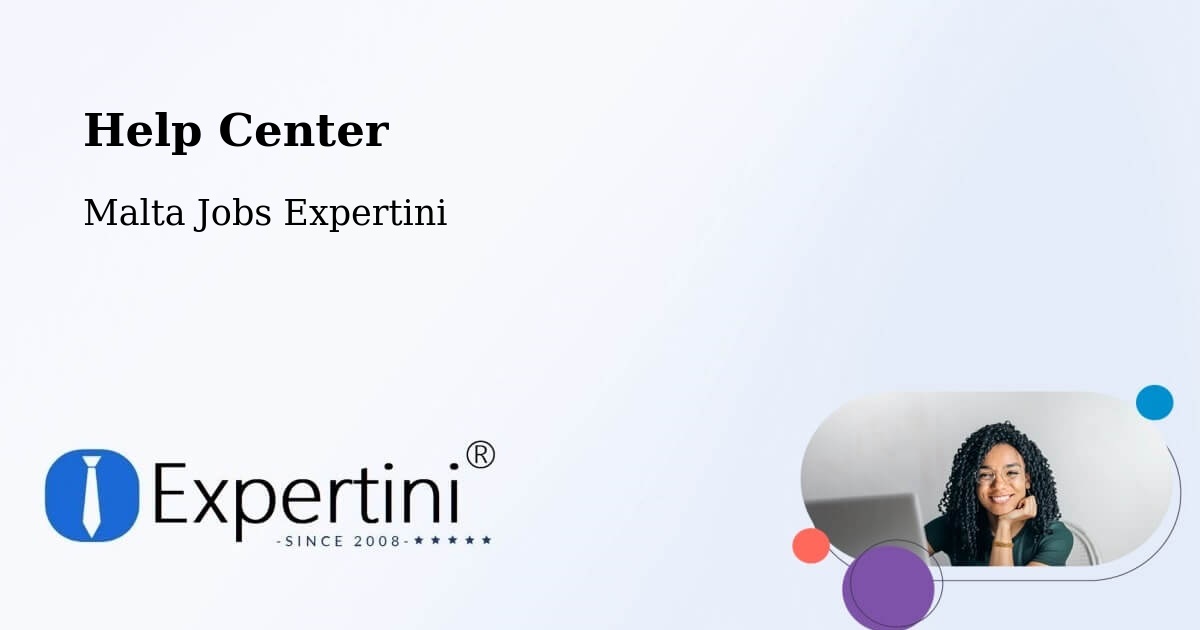 Help Center – Marsaskala - Malta Jobs Expertini